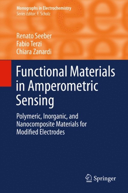Chiara Zanardi, Fabio Terzi, Renato Seeber - Functional Materials in Amperometric Sensing, E-bok