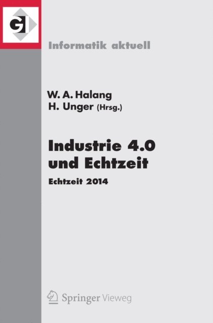 Herwig Unger, Wolfgang A. Halang - Industrie 4.0 und Echtzeit, E-bok