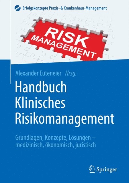 Alexander Euteneier - Handbuch Klinisches Risikomanagement, E-bok