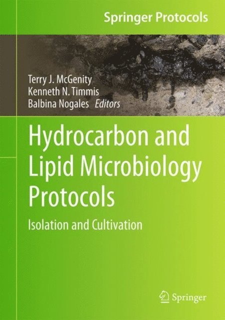 Balbina Nogales, Kenneth N. Timmis, Terry J. McGenity - Hydrocarbon and Lipid Microbiology Protocols, E-bok