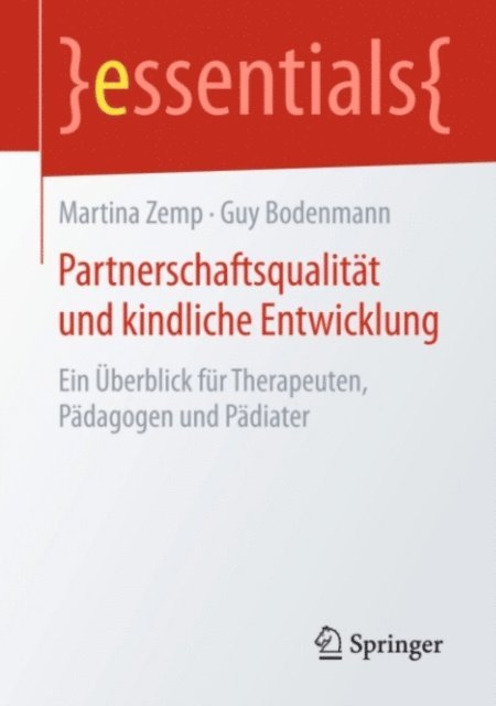 Guy Bodenmann, Martina Zemp - Partnerschaftsqualität und kindliche Entwicklung, E-bok
