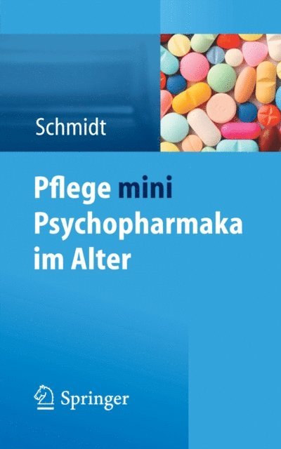Simone Schmidt - Pflege mini Psychopharmaka im Alter, E-bok