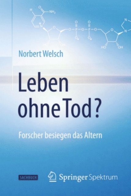Norbert Welsch - Leben ohne Tod?, E-bok