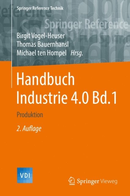 Michael ten Hompel, Thomas Bauernhansl, Birgit Vogel-Heuser - Handbuch Industrie 4.0 Bd.1, E-bok