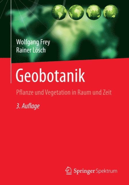 Rainer Losch, Wolfgang Frey - Geobotanik, E-bok