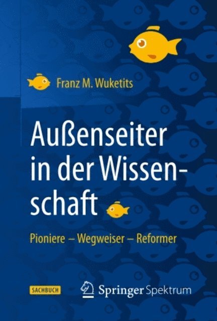 Franz M. Wuketits - Außenseiter in der Wissenschaft, E-bok