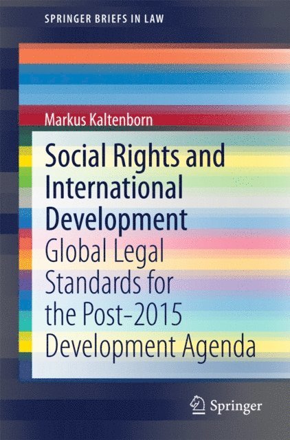 Markus Kaltenborn - Social Rights and International Development, E-bok