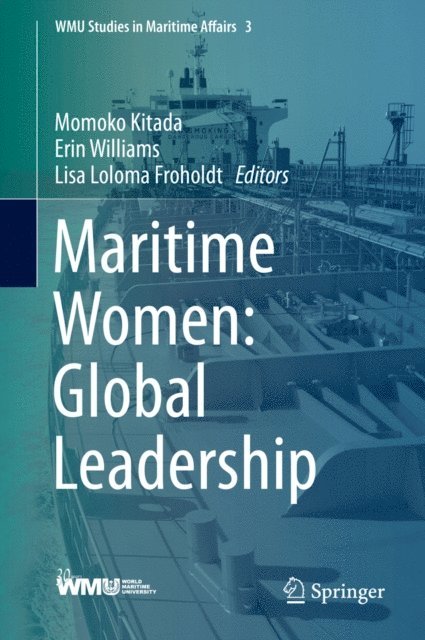 Lisa Loloma Froholdt, Erin Williams, Momoko Kitada - Maritime Women: Global Leadership, E-bok