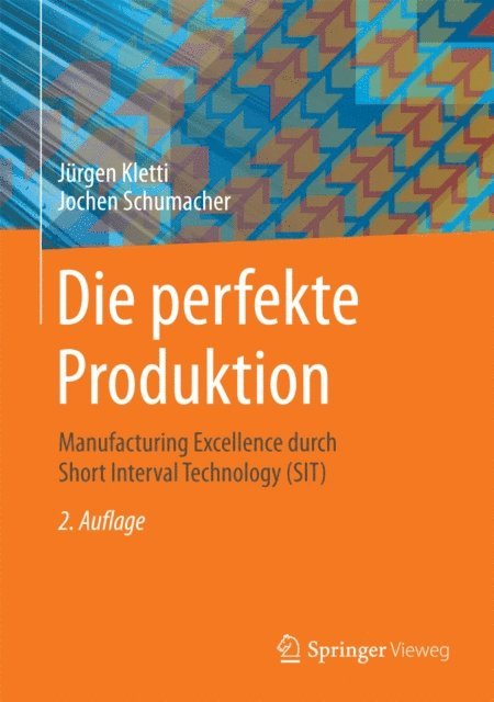 Jochen Schumacher, Jurgen Kletti - Die perfekte Produktion, E-bok