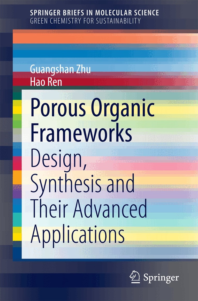Guangshan Zhu, Hao Ren - Porous Organic Frameworks, Häftad