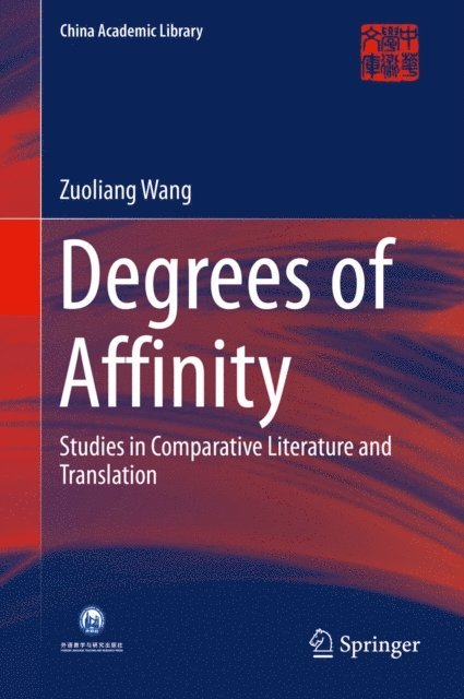 Zuoliang Wang - Degrees of Affinity, E-bok
