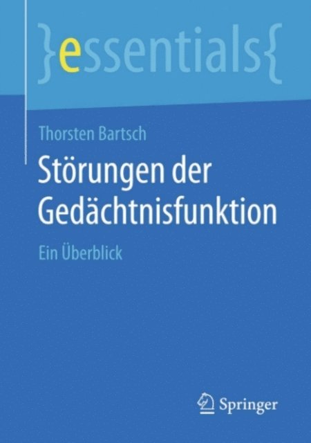 Thorsten Bartsch - Störungen der Gedächtnisfunktion, E-bok