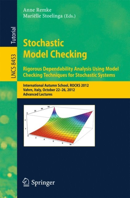 Marielle Stoelinga, Anne Remke - Stochastic Model Checking, E-bok