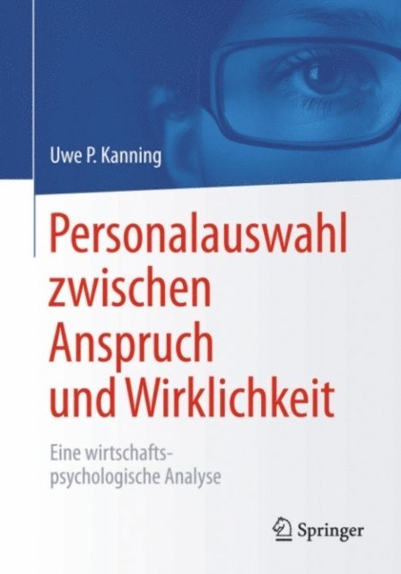 Uwe Peter Kanning - Personalauswahl zwischen Anspruch und Wirklichkeit, E-bok