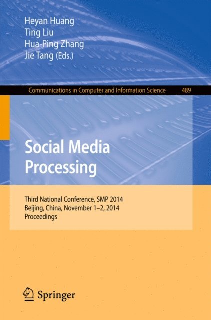 Hua-Ping Zhang, Liu Jun, He-Yan Huang - Social Media Processing, E-bok