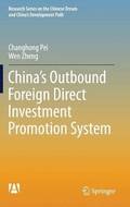 Chinas Outbound Foreign Direct Investment Promotion System