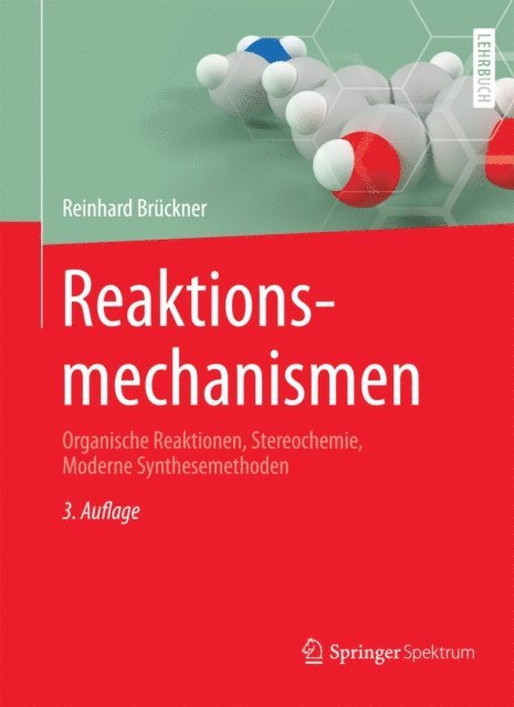 Reinhard Bruckner - Reaktionsmechanismen, E-bok