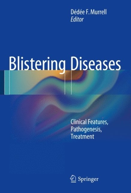 Dedee F. Murrell - Blistering Diseases, E-bok