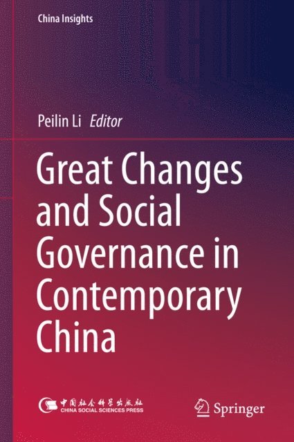 Peilin Li - Great Changes and Social Governance in Contemporary China, E-bok