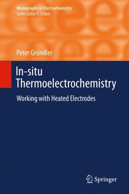 Peter Grundler - In-situ Thermoelectrochemistry, E-bok