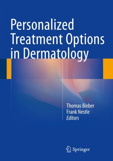 Frank Nestle, Thomas Bieber - Personalized Treatment Options in Dermatology, E-bok