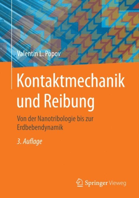 Valentin L. Popov - Kontaktmechanik und Reibung, E-bok