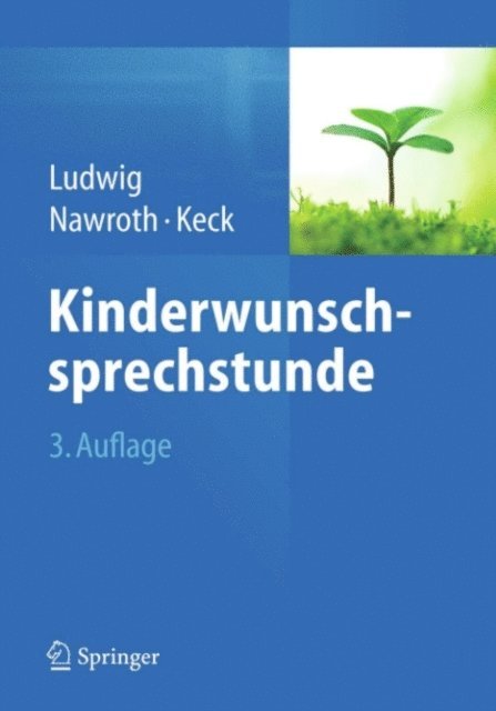 Christoph Keck, Frank Nawroth, Michael Ludwig - Kinderwunschsprechstunde, E-bok