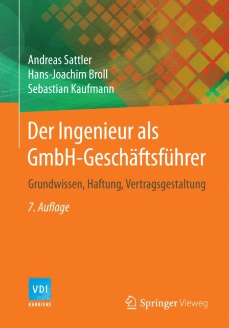 Sebastian Kaufmann, Hans-Joachim Broll, Andreas Sattler - Der Ingenieur als GmbH-Geschäftsführer, E-bok