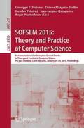 SOFSEM 2015: Theory and Practice of Computer Science