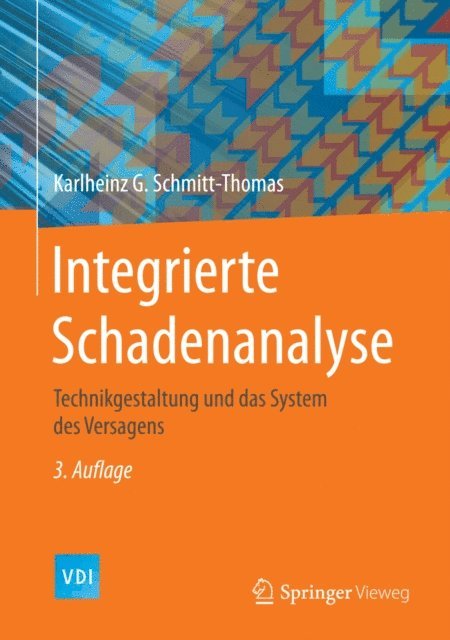Karlheinz G. Schmitt-Thomas - Integrierte Schadenanalyse, E-bok