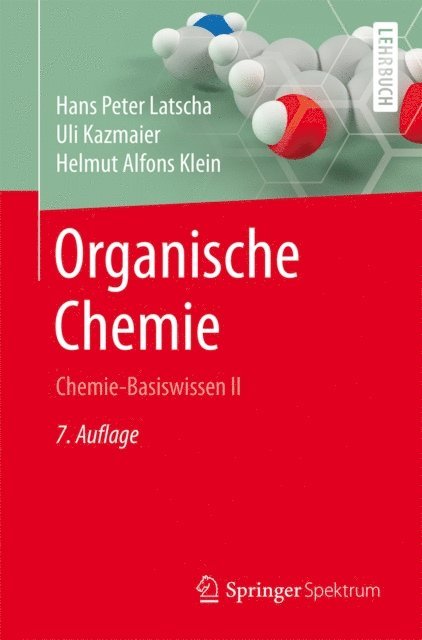 Helmut Klein, Uli Kazmaier, Hans Peter Latscha - Organische Chemie, E-bok