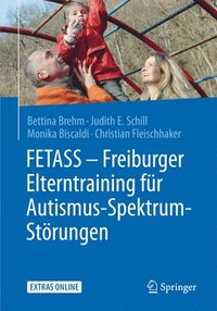 FETASS - Freiburger Elterntraining fr Autismus-Spektrum-Strungen