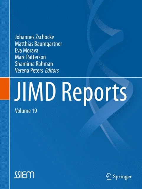 Verena Peters, Shamima Rahman, Marc Patterson, Eva Morava, Matthias Baumgartner, Johannes Zschocke - JIMD Reports, Volume 19, E-bok