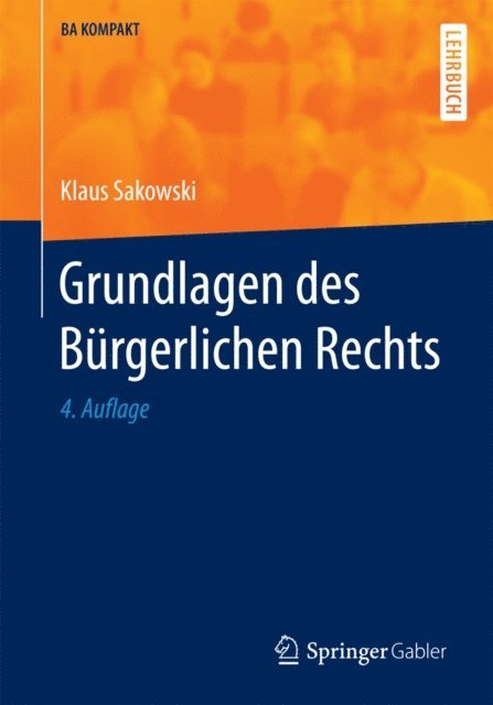 Klaus Sakowski - Grundlagen des Bürgerlichen Rechts, E-bok