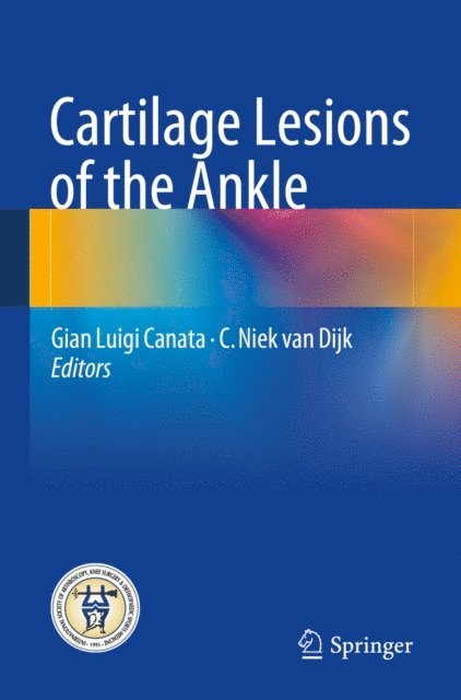 C. Niek van Dijk, Gian Luigi Canata - Cartilage Lesions of the Ankle, E-bok