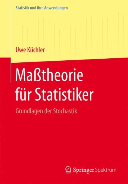 Uwe Kuchler - Maßtheorie für Statistiker, E-bok