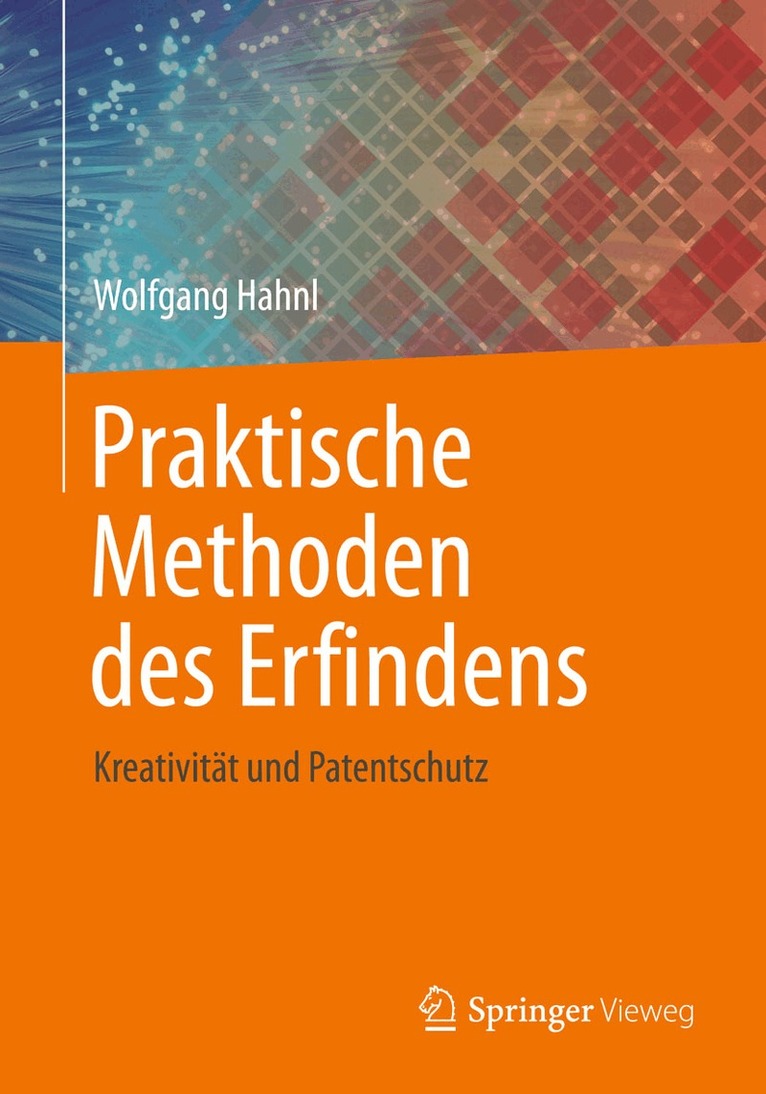 Wolfgang Hahnl - Praktische Methoden des Erfindens, Häftad. Tillgänglighet: Lägg i varukorg