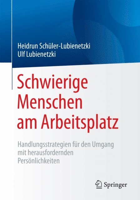 Ulf Lubienetzki, Heidrun Schuler-Lubienetzki - Schwierige Menschen am Arbeitsplatz, E-bok