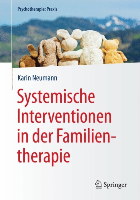 Karin Neumann - Systemische Interventionen in der Familientherapie, E-bok