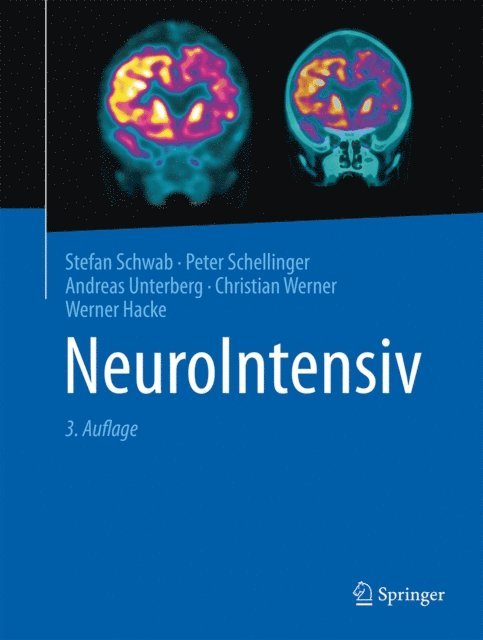 Werner Hacke, Andreas Unterberg, Christian Werner, Peter Schellinger, Stefan Schwab - NeuroIntensiv, E-bok