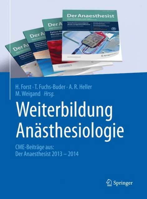 M. Weigand, A. R. Heller, T. Fuchs-Buder, H. Forst - Weiterbildung Anästhesiologie, E-bok
