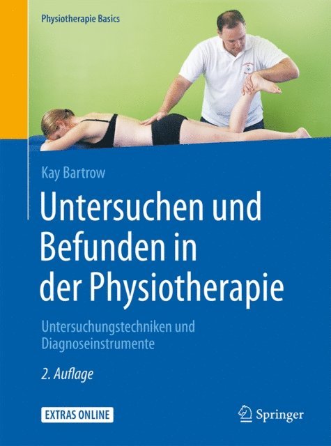 Kay Bartrow - Untersuchen und Befunden in der Physiotherapie, E-bok