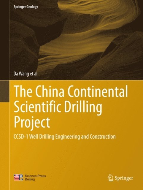 Yongping Wang, Jianliang Ye, Lasheng Fan, Peifeng Zhang, Wenjian Zhu, Wenwei Xie, Yongyi Zhu, Kaihua Yang, Jun Jia, Gansheng Yang, Jialu Ni, Ruqiang Zuo, Guolong Zhao, Xiaoxi Zhang, Wei Zhang, Da Wang - China Continental Scientific Drilling Project, E-bok