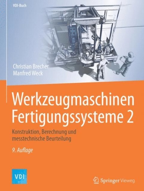 Manfred Weck, Christian Brecher - Werkzeugmaschinen Fertigungssysteme 2, E-bok