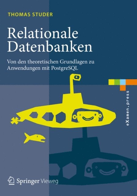 Thomas Studer - Relationale Datenbanken, E-bok