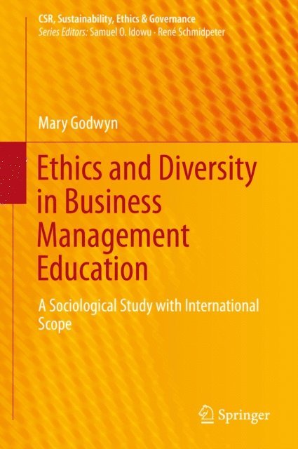 Mary Godwyn - Ethics and Diversity in Business Management Education, E-bok