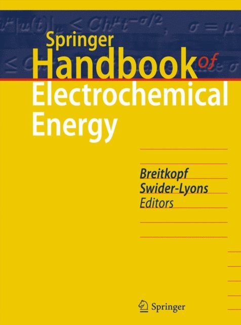 Karen Swider-Lyons, Cornelia Breitkopf - Springer Handbook of Electrochemical Energy, E-bok