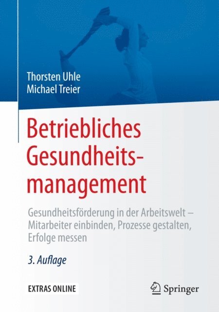 Michael Treier, Thorsten Uhle - Betriebliches Gesundheitsmanagement, E-bok