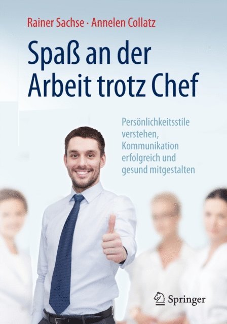Annelen Collatz, Rainer Sachse - Spaß an der Arbeit trotz Chef, E-bok