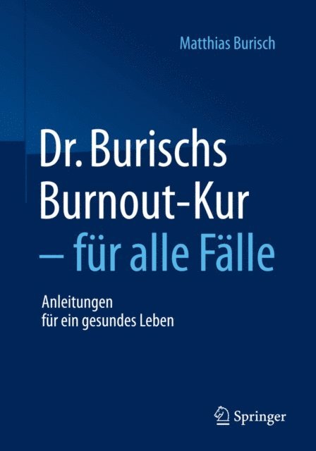 Matthias Burisch - Dr. Burischs Burnout-Kur - für alle Fälle, E-bok